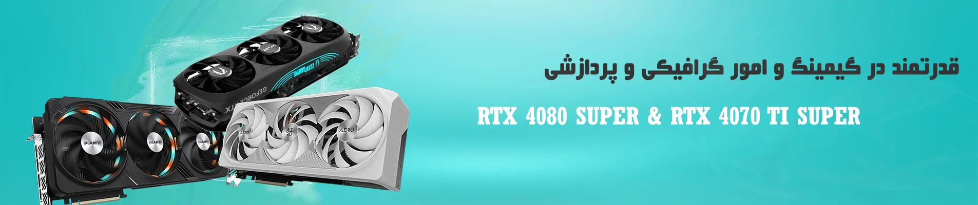RTX 4080 S & RTX 4070 TI SUPER